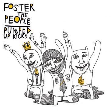 Pumped Up Kicks – Foster the People